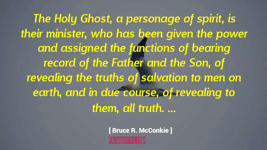 Bruce R. McConkie Quotes: The Holy Ghost, a personage