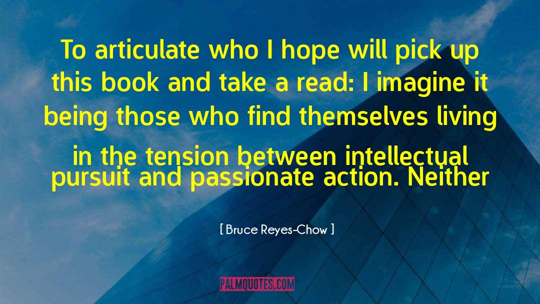 Bruce Reyes-Chow Quotes: To articulate who I hope