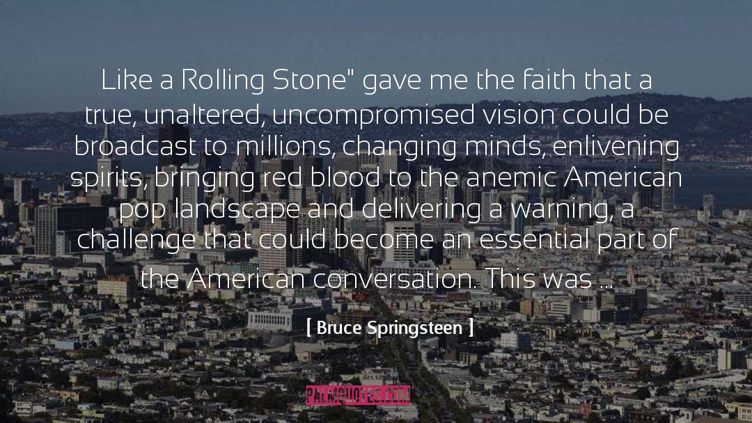 Bruce Springsteen Quotes: Like a Rolling Stone