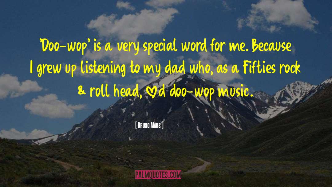 Bruno Mars Quotes: 'Doo-wop' is a very special