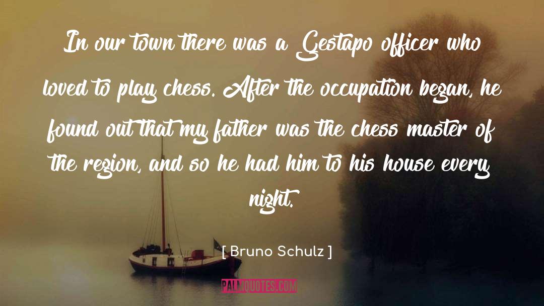 Bruno Schulz Quotes: In our town there was