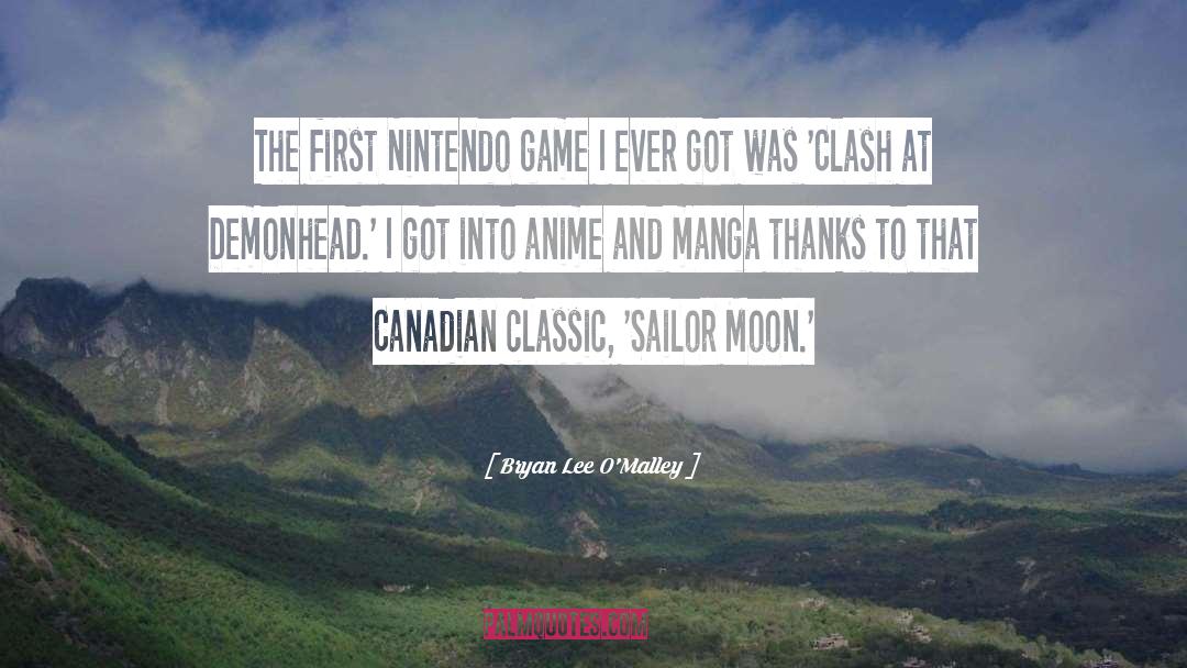 Bryan Lee O'Malley Quotes: The first Nintendo game I