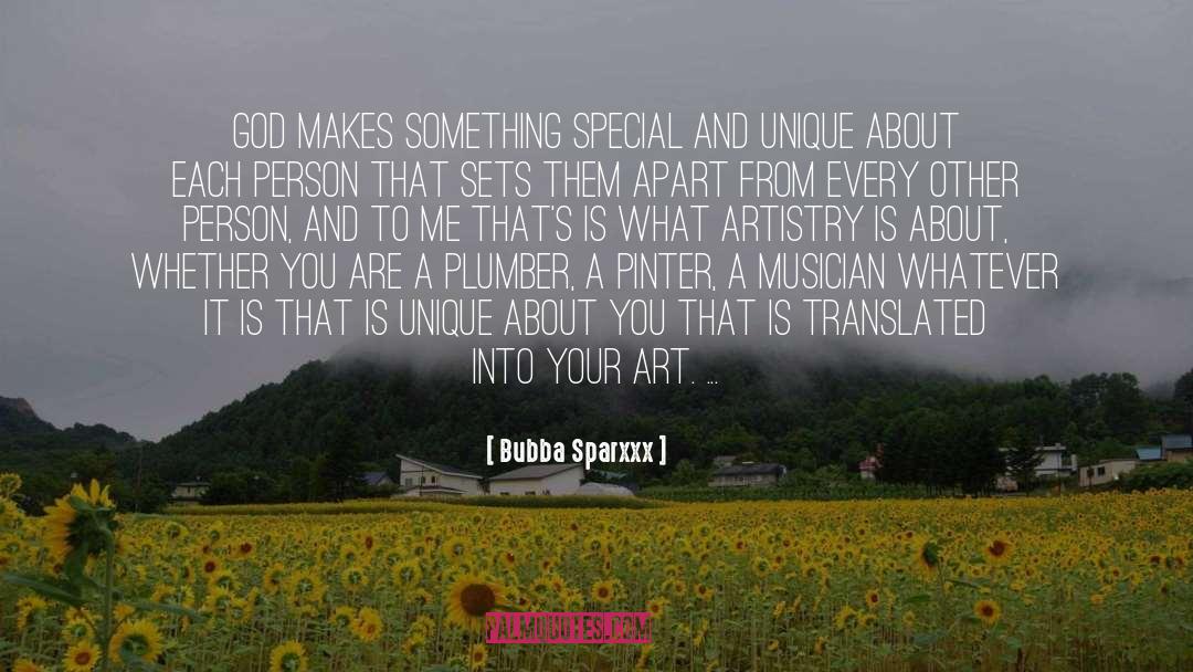 Bubba Sparxxx Quotes: God makes something special and