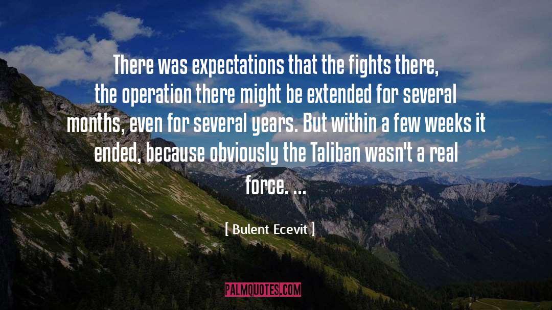 Bulent Ecevit Quotes: There was expectations that the