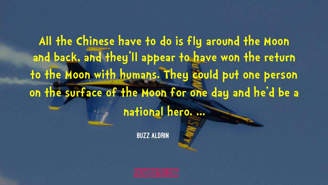 Buzz Aldrin Quotes: All the Chinese have to