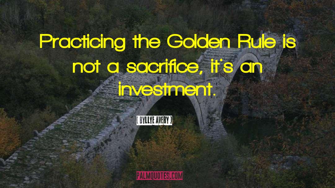 Byllye Avery Quotes: Practicing the Golden Rule is