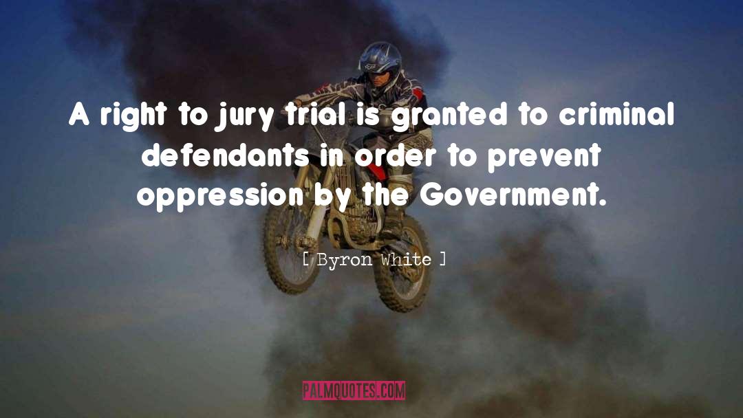 Byron White Quotes: A right to jury trial