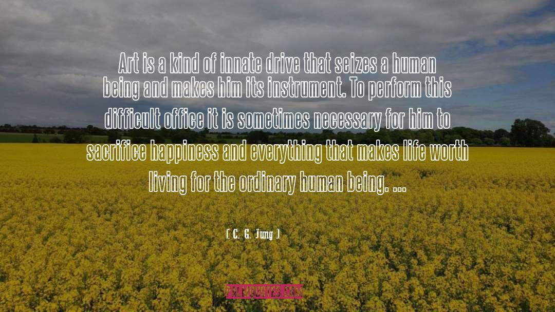 C. G. Jung Quotes: Art is a kind of