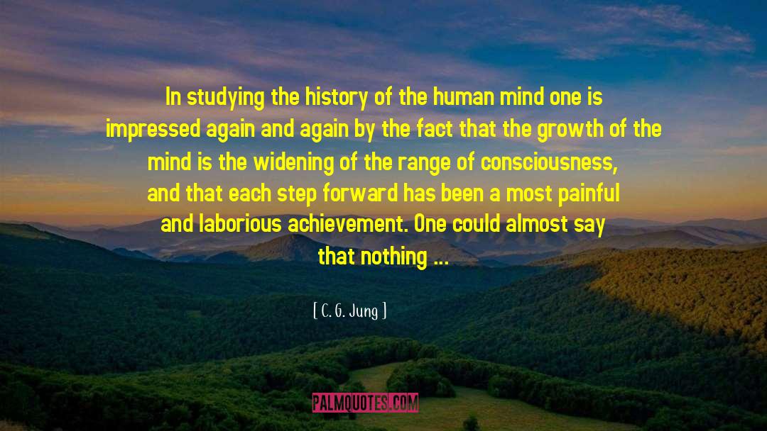 C. G. Jung Quotes: In studying the history of