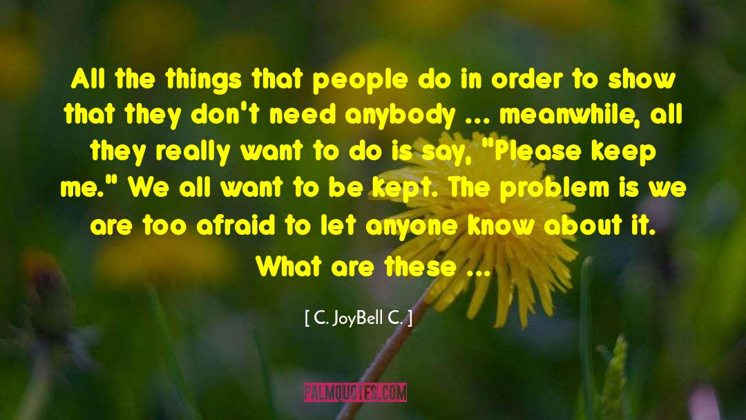 C. JoyBell C. Quotes: All the things that people