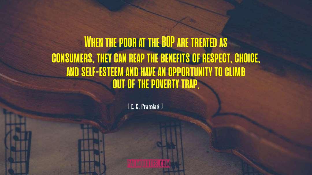 C. K. Prahalad Quotes: When the poor at the