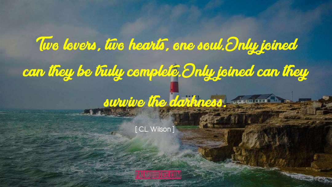 C.L. Wilson Quotes: Two lovers, two hearts, one