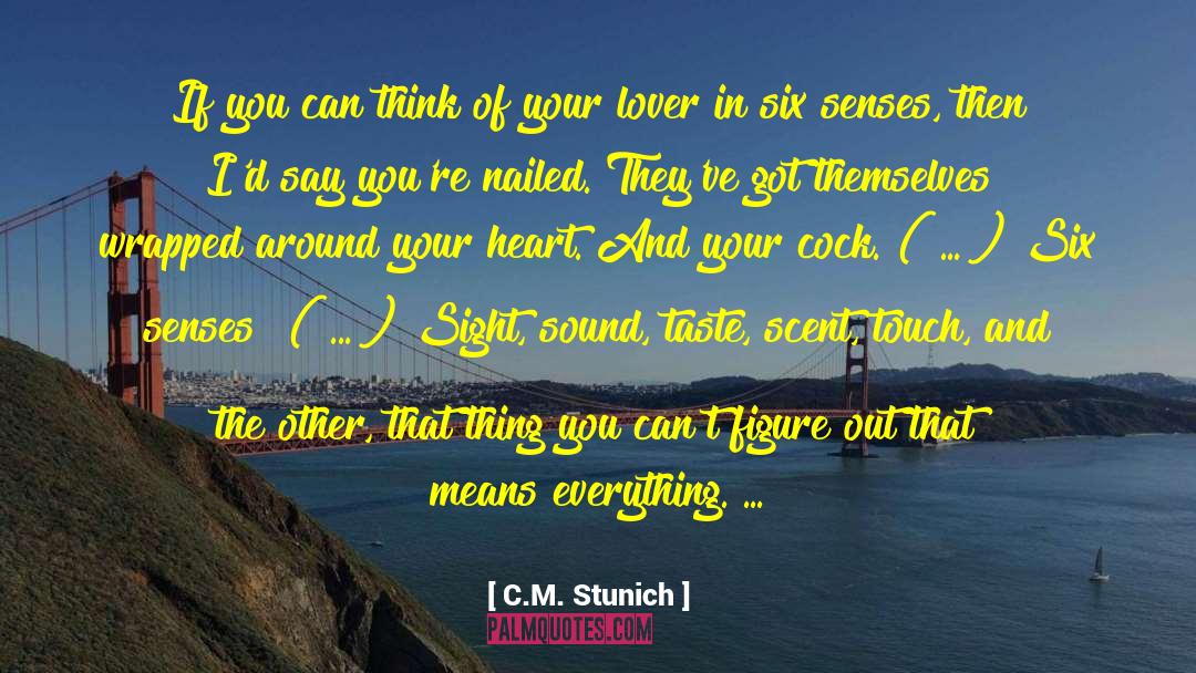 C.M. Stunich Quotes: If you can think of