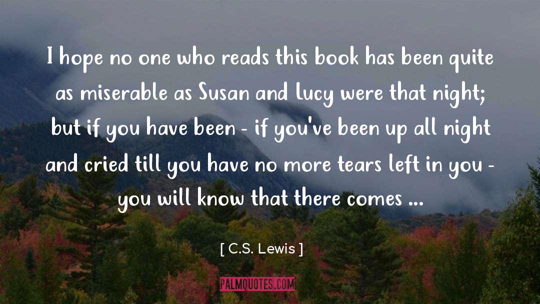 C.S. Lewis Quotes: I hope no one who