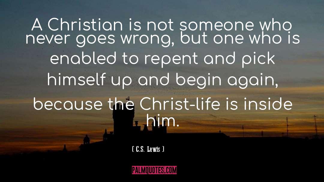 C.S. Lewis Quotes: A Christian is not someone