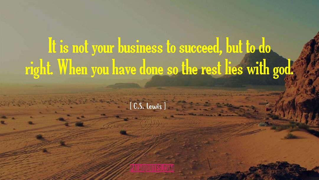 C.S. Lewis Quotes: It is not your business