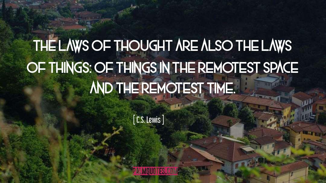 C.S. Lewis Quotes: The laws of thought are