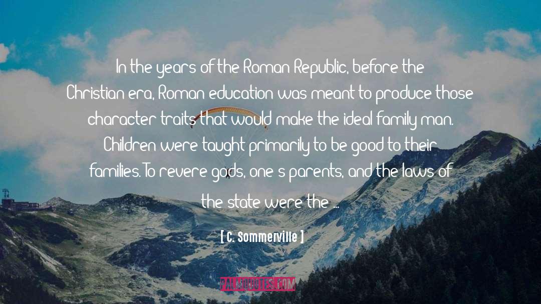 C. Sommerville Quotes: In the years of the