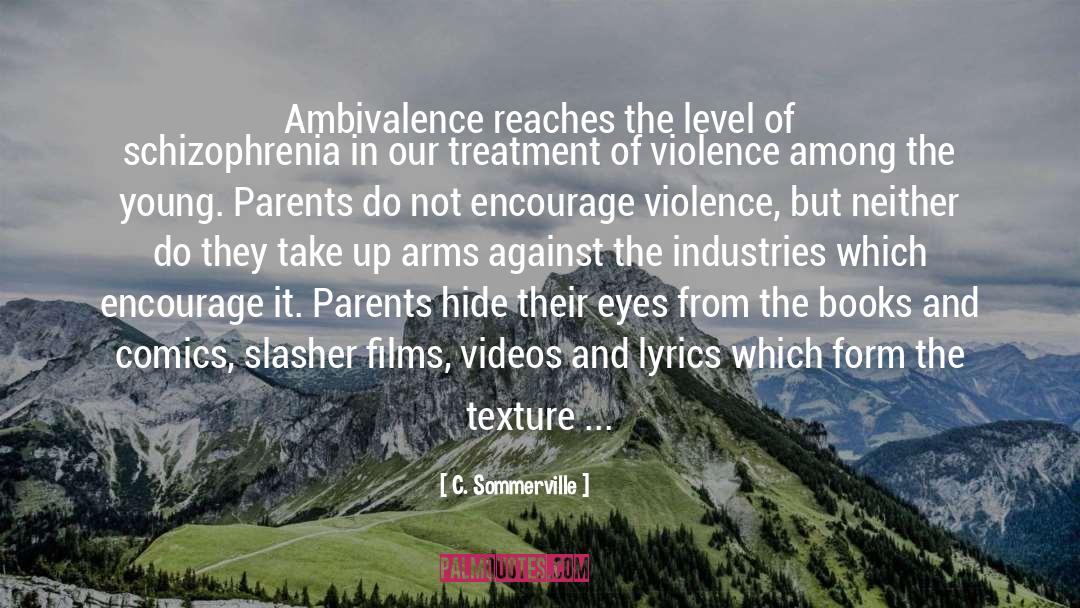 C. Sommerville Quotes: Ambivalence reaches the level of
