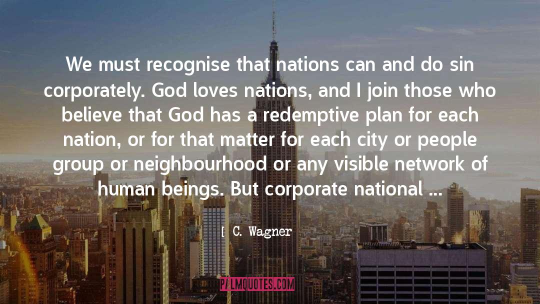 C. Wagner Quotes: We must recognise that nations