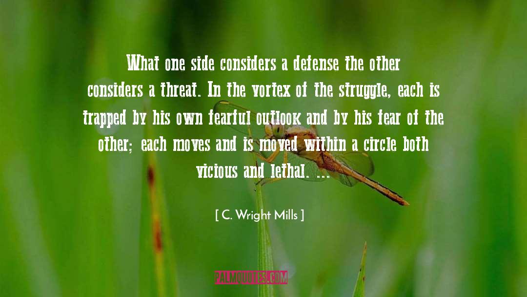 C. Wright Mills Quotes: What one side considers a