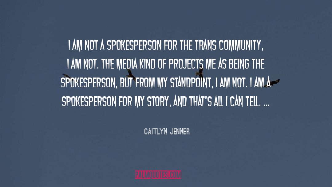 Caitlyn Jenner Quotes: I am not a spokesperson