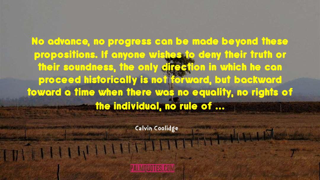 Calvin Coolidge Quotes: No advance, no progress can