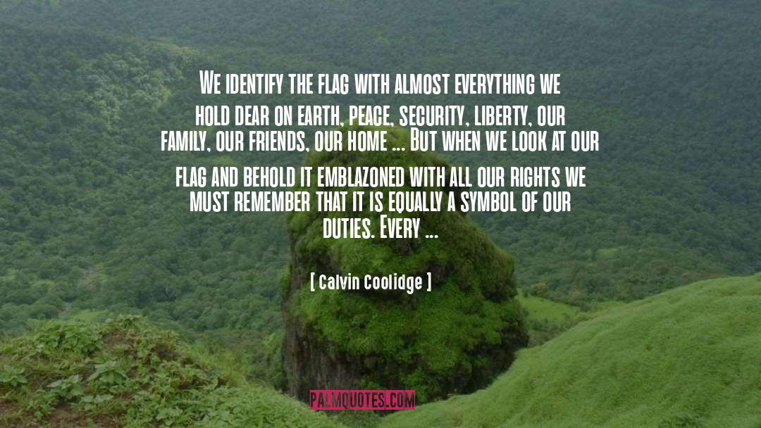 Calvin Coolidge Quotes: We identify the flag with