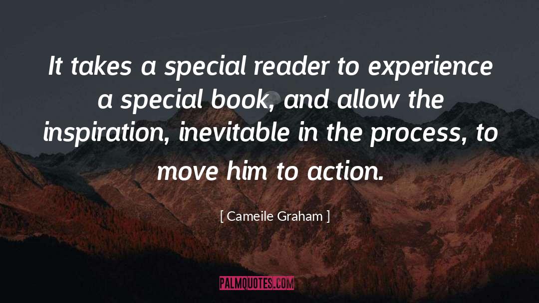 Cameile Graham Quotes: It takes a special reader