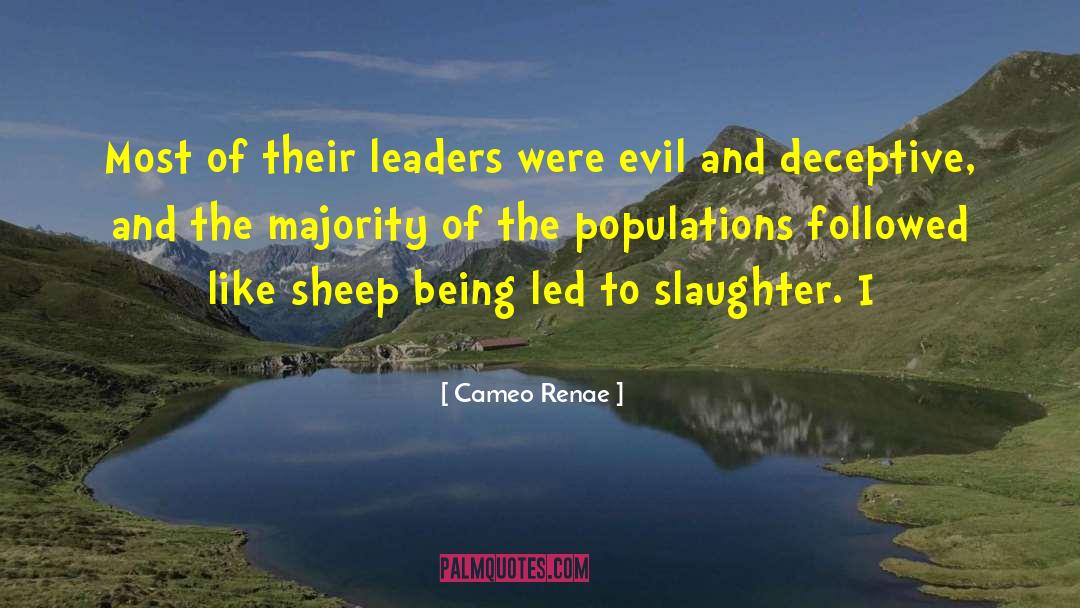 Cameo Renae Quotes: Most of their leaders were