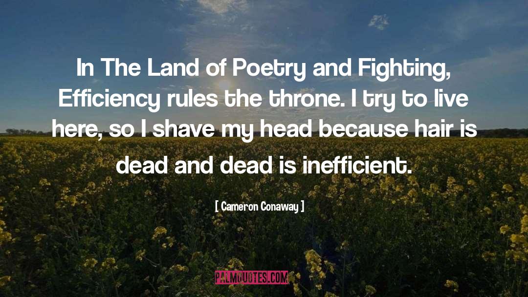 Cameron Conaway Quotes: In The Land of Poetry