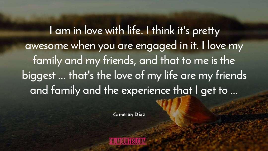 Cameron Diaz Quotes: I am in love with