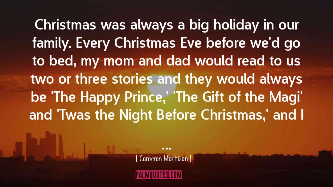 Cameron Mathison Quotes: Christmas was always a big