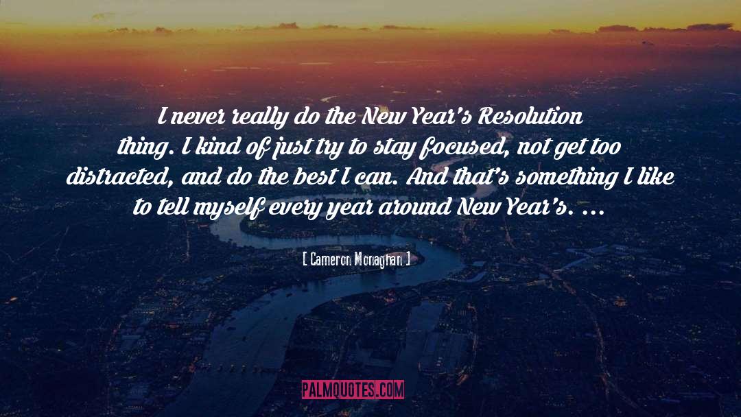 Cameron Monaghan Quotes: I never really do the