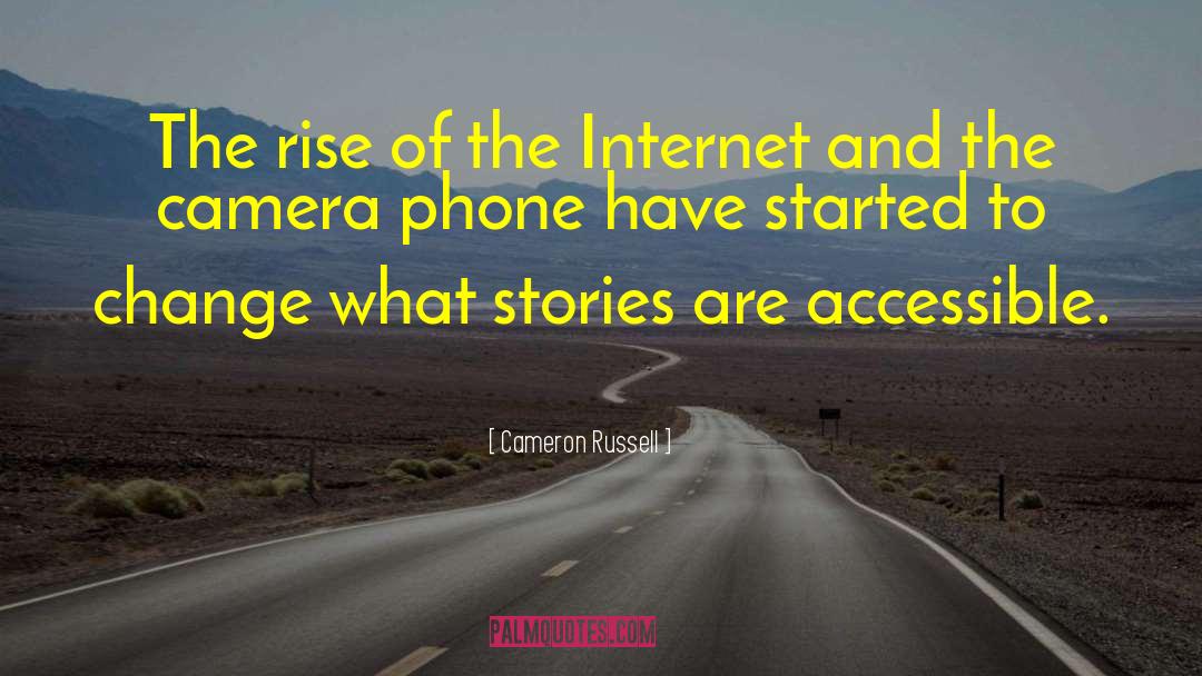 Cameron Russell Quotes: The rise of the Internet