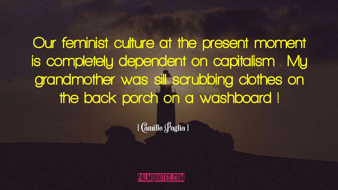 Camille Paglia Quotes: Our feminist culture at the