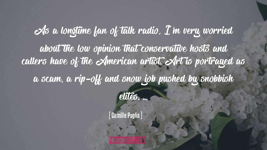 Camille Paglia Quotes: As a longtime fan of