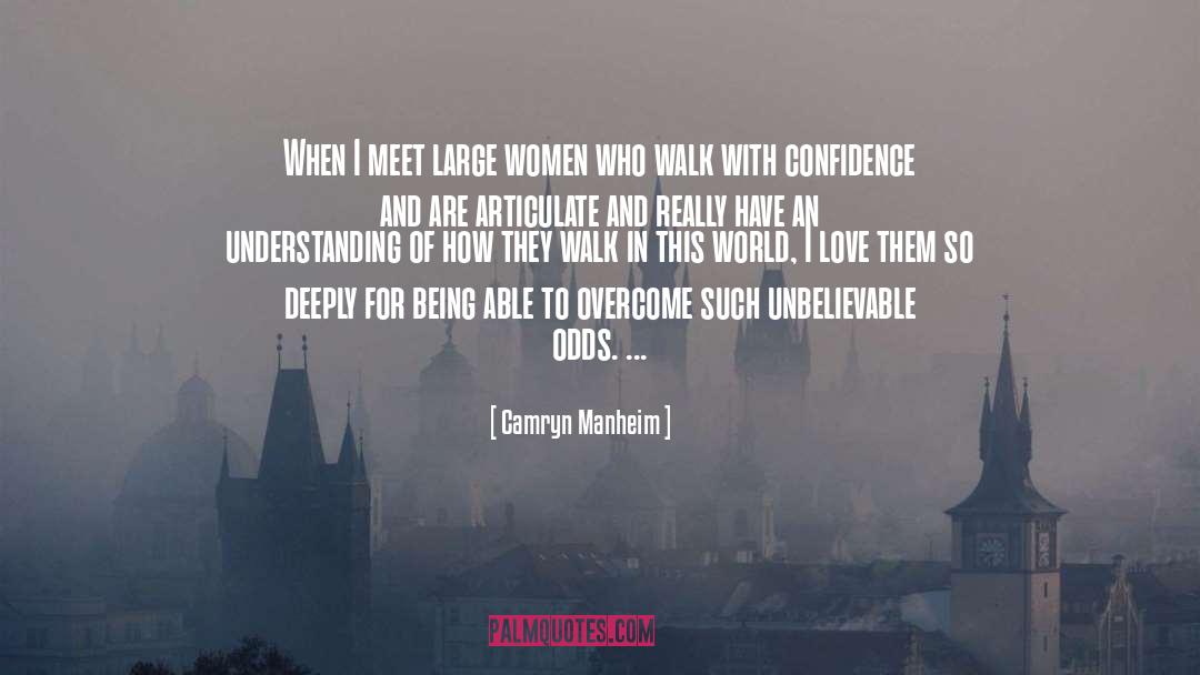 Camryn Manheim Quotes: When I meet large women