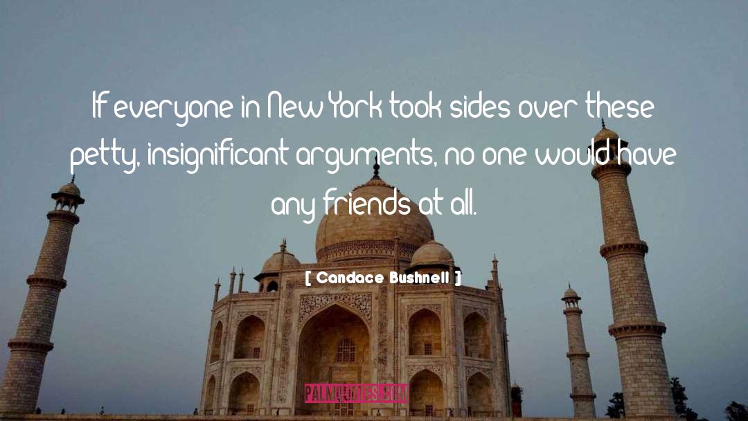 Candace Bushnell Quotes: If everyone in New York