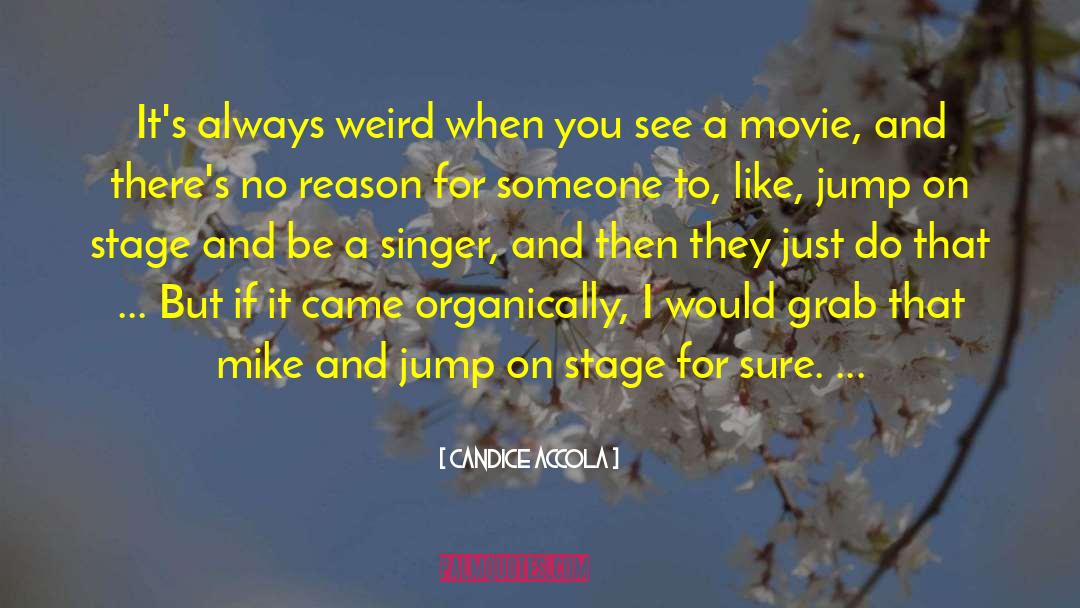 Candice Accola Quotes: It's always weird when you