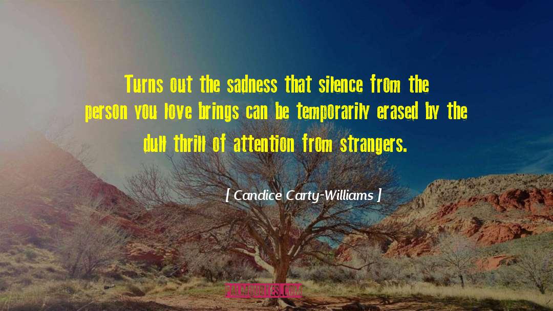 Candice Carty-Williams Quotes: Turns out the sadness that