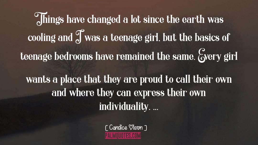 Candice Olson Quotes: Things have changed a lot