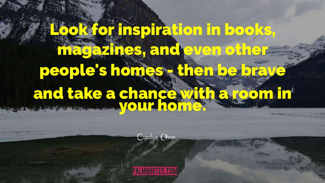 Candice Olson Quotes: Look for inspiration in books,