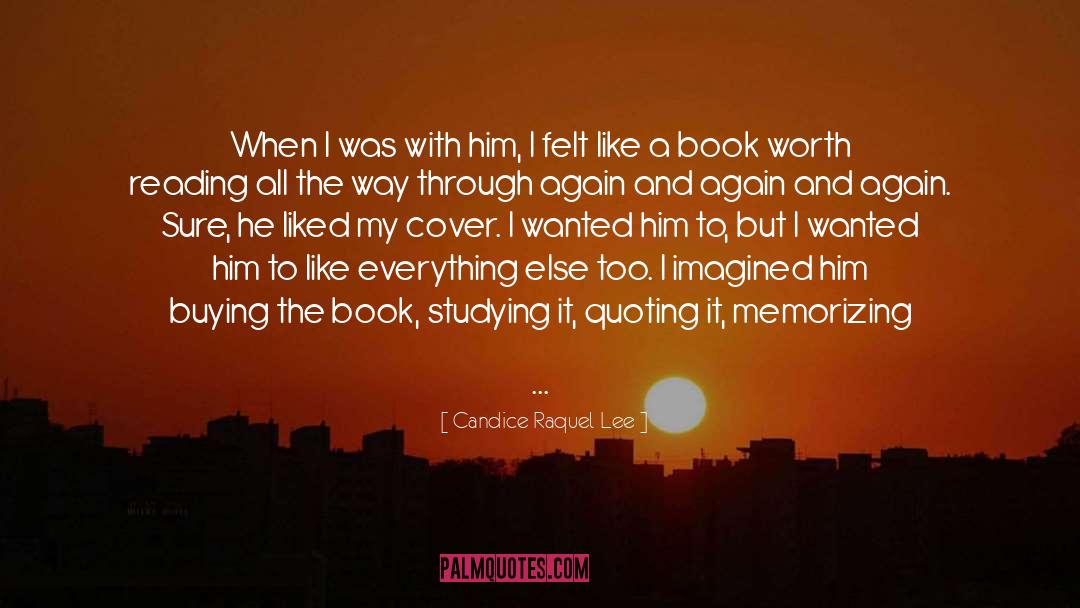 Candice Raquel Lee Quotes: When I was with him,