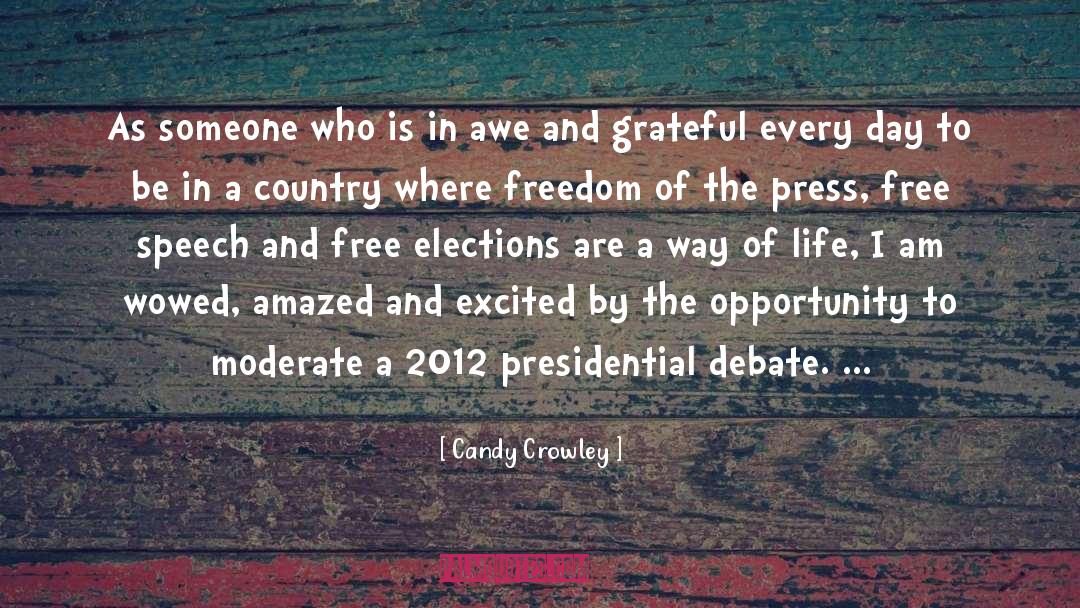 Candy Crowley Quotes: As someone who is in