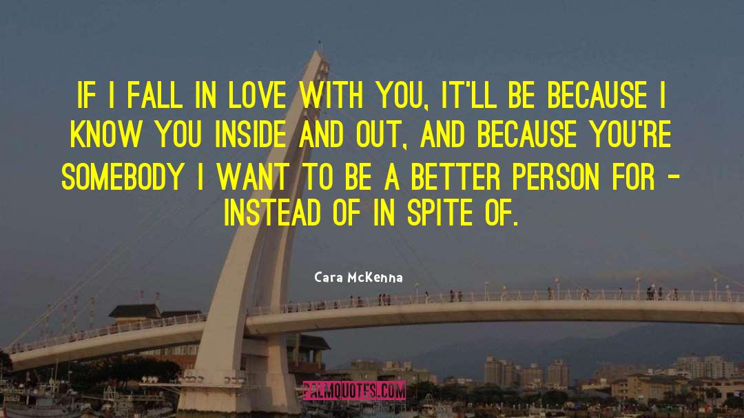 Cara McKenna Quotes: If I fall in love