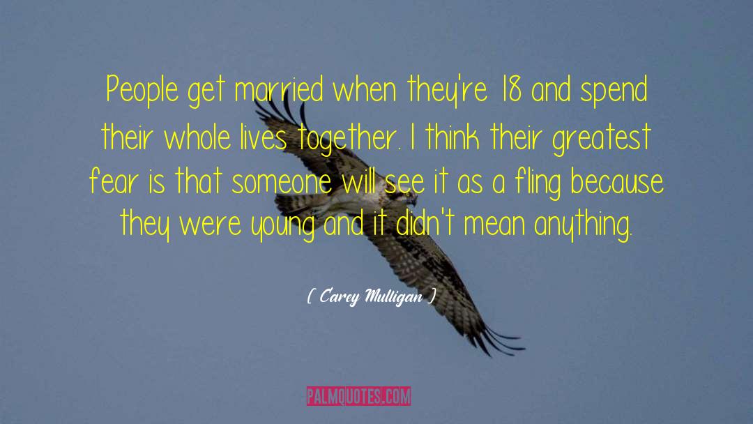 Carey Mulligan Quotes: People get married when they're