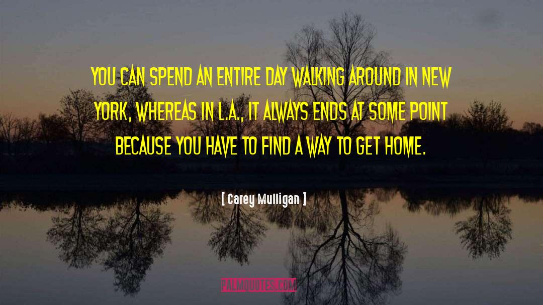 Carey Mulligan Quotes: You can spend an entire