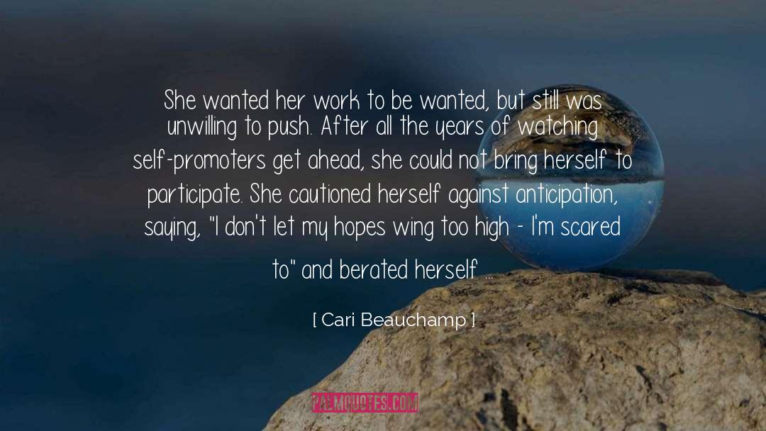 Cari Beauchamp Quotes: She wanted her work to