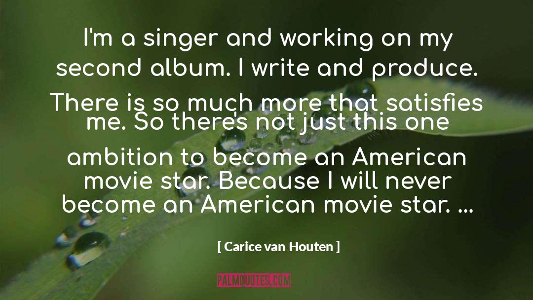 Carice Van Houten Quotes: I'm a singer and working